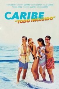 Caribe Todo Incluido [Spanish]